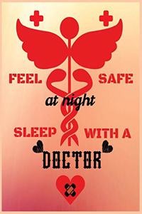 Feel safe at night sleep with a doctor