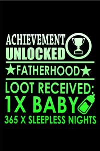 Achievement Unlocked Fatherhood Loot Received: 1X baby, 364 X Sleepless nights: 110 Game Sheets - Four in a Row Fun Blank Games - Soft Cover Book for Kids for Traveling & Summer Vacations - Mini 