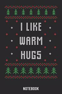 I Like Warm Hugs