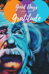 Good Days Start with Gratitude