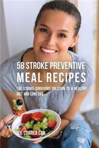 58 Stroke Preventive Meal Recipes