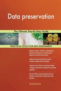 Data preservation: The Ultimate Step-By-Step Guide