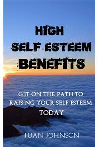 High Self-Esteem Benefits