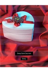 Deep Dark Secrets Diary