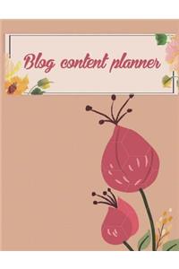 Blog Content Planner: Blog Statistics, Daily Blogger Posts and Manager Schedule 120 Pages Large Size 8.5 X 11