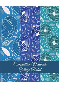 Composition Notebook College Ruled
