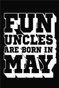 Fun Uncles Are Born in May