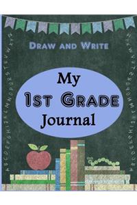 My 1st Grade Journal - Draw and Write