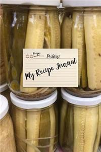 My Recipe Journal for Pickles