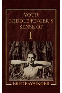 Your Middle Finger's Sense of I