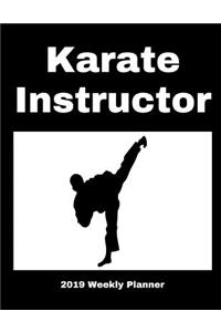 Karate Instructor 2019 Weekly Planner