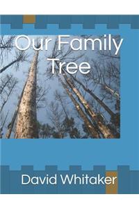 Our Family Tree