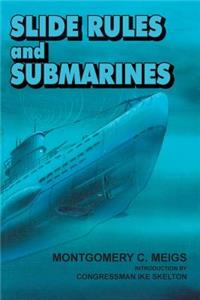 Slide Rules and Submarines