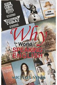 Why the World is Speaking English - A Sideways Look