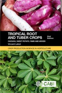 Tropical Roots and Tuber Crops