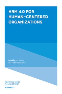 Hrm 4.0 for Human-Centered Organizations