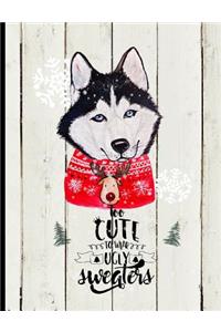 Too Cute to Wear Ugly Sweaters