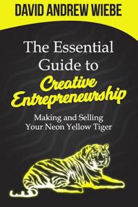 Essential Guide to Creative Entrepreneurship
