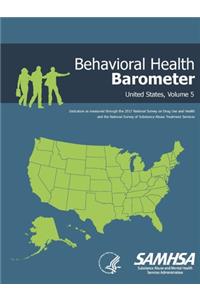 Behavioral Health Barometer (United States) - Volume 5