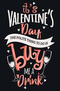It's Valentine's Day, the Polite Thing to Do