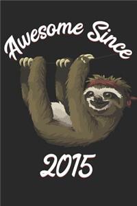 Awesome Since 2015