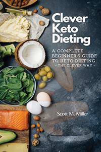 Clever Keto Dieting