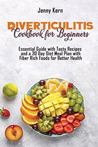 Diverticulitis Cookbook for Beginners