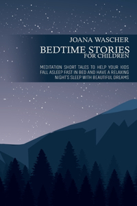 Bedtime Stories for Children