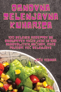 Osnovna Zelenjavna Kuharica