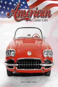 American Classic Cars 2021 Wall Calendar