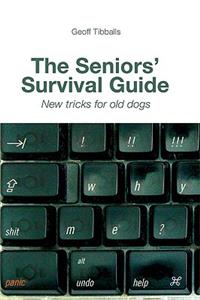 The Seniors' Survival Guide