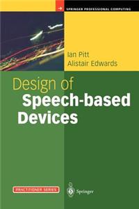 Design of Speech-Based Devices