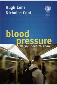 Blood Pressure - all you need to know