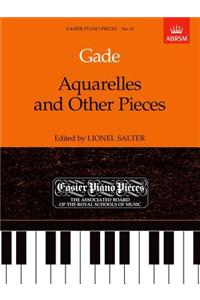 Aquarelles and Other Pieces