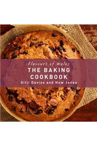 The Flavours of Wales: Baking Cookbook