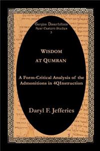 Wisdom at Qumran