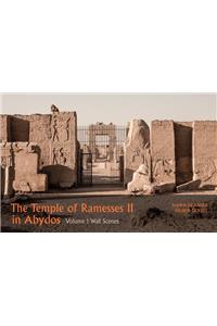 Temple of Ramesses II in Abydos. Volume 1