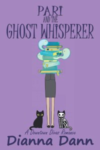 Pari and the Ghost Whisperer