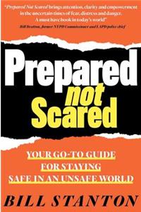 Prepared Not Scared