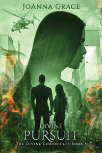 Divine Pursuit, Divine Chronicles Book #5