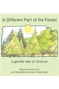 A Different Part of the Forest