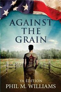 Against the Grain YA Edition