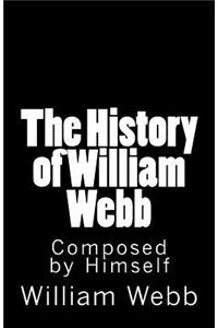 The History of William Webb