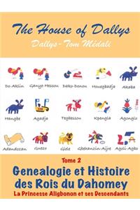 Genealogie et Histoire des Rois du Dahomey - Tome 2