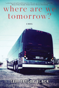 Where Are We Tomorrow?