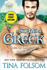 Scent of Greek (Out of Olympus #2)