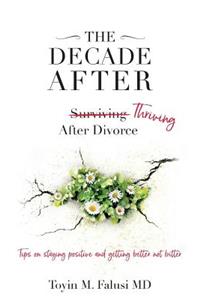 The Decade After