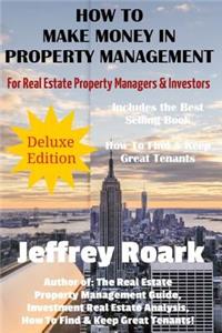 How To Make Money In Property Management - Deluxe Edition