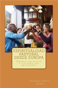 Espiritualidad Pastoral Desde Europa