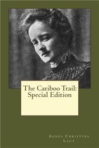 The Cariboo Trail